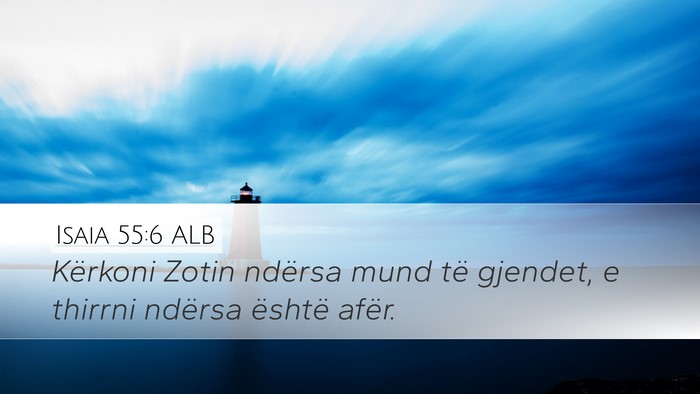 Isaia 55:6 ALB Bible Verse Image
