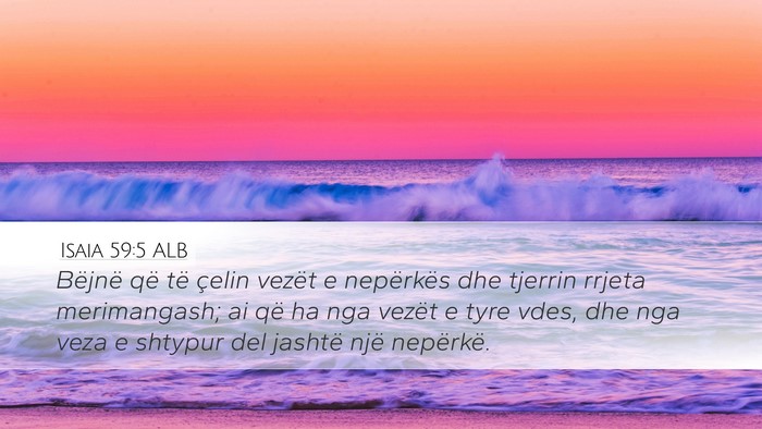 Isaia 59:5 ALB Bible Verse Image