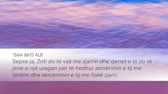 Isaia 66:15 ALB Bible Verse Image