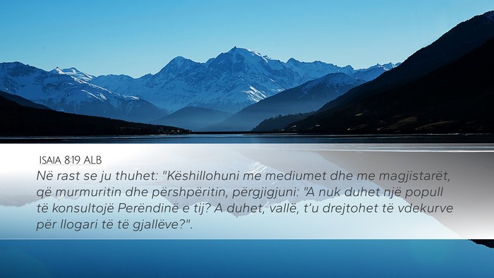 Isaia 8:19 ALB Bible Verse Image
