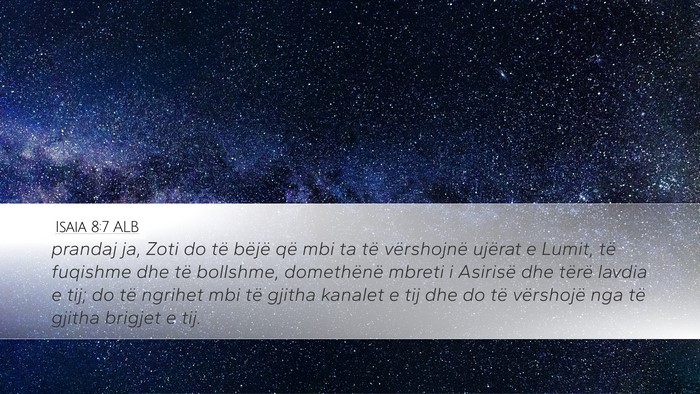 Isaia 8:7 ALB Bible Verse Image