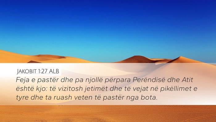 Jakobit 1:27 ALB Bible Verse Image