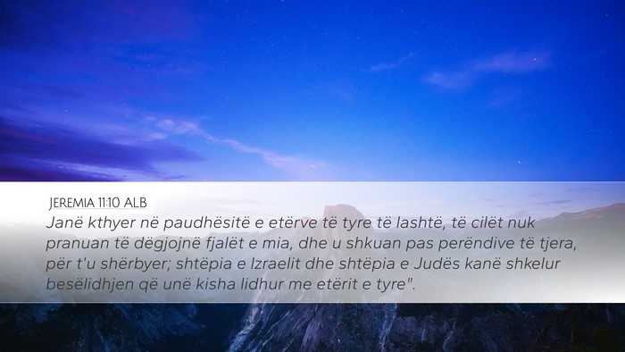 Jeremia 11:10 ALB Desktop Wallpaper - Janë kthyer në paudhësitë e etërve të tyre - Desktop Bible Verse Wallpaper