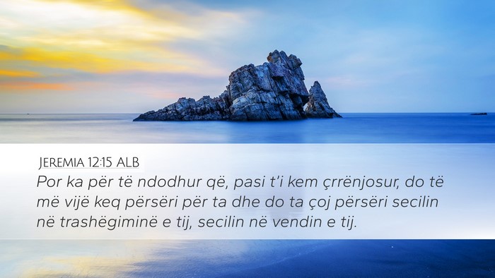 Jeremia 12:15 ALB Bible Verse Image