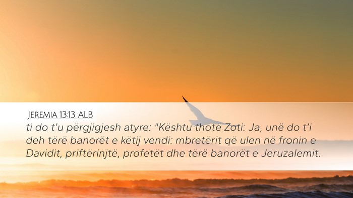Jeremia 13:13 ALB Desktop Wallpaper - ti do t’u përgjigjesh atyre: 