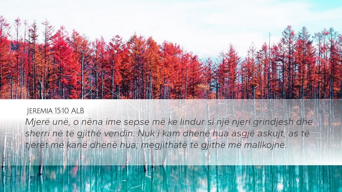 Jeremia 15:10 ALB Bible Verse Image