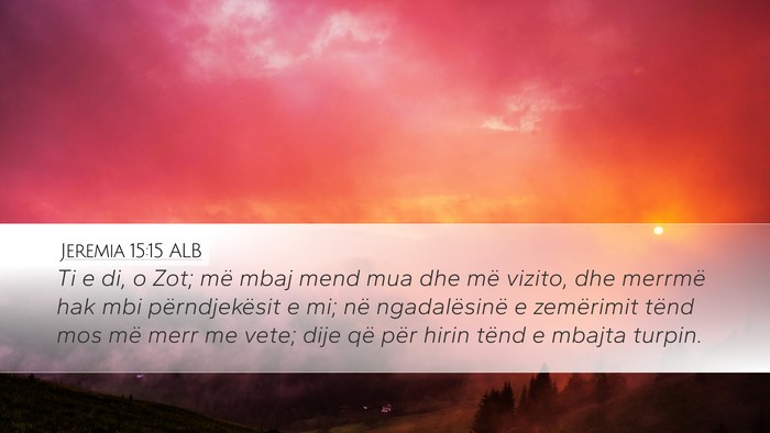 Jeremia 15:15 ALB Bible Verse Image