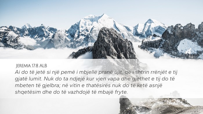 Jeremia 17:8 ALB Bible Verse Image