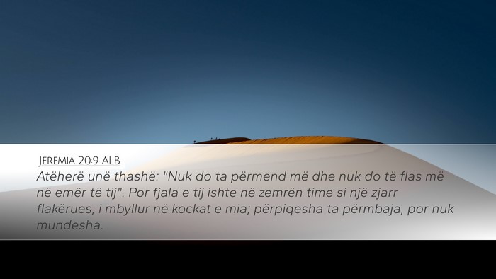 Jeremia 20:9 ALB Bible Verse Image