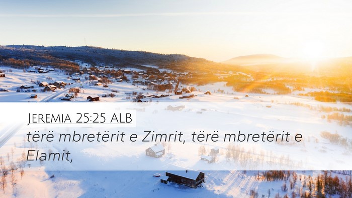 Jeremia 25:25 ALB Bible Verse Image
