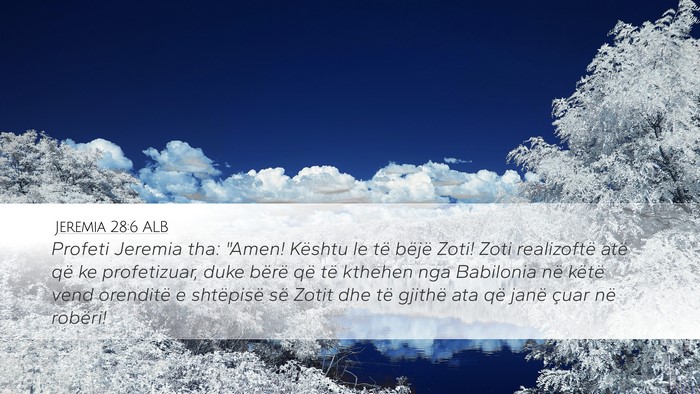 Jeremia 28:6 ALB Bible Verse Image