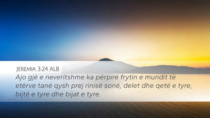 Jeremia 3:24 ALB Bible Verse Image