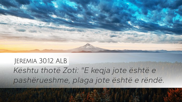 Jeremia 30:12 ALB Bible Verse Image