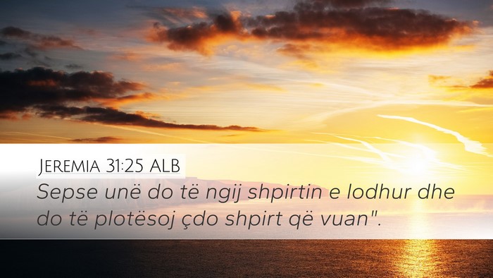 Jeremia 31:25 ALB Bible Verse Image