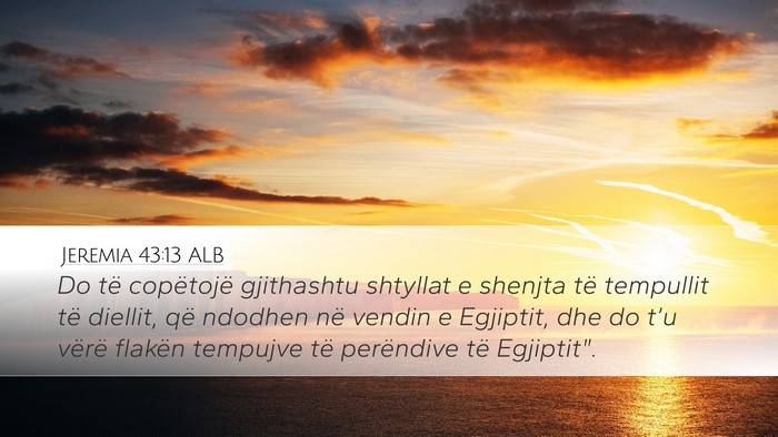 Jeremia 43:13 ALB Bible Verse Image