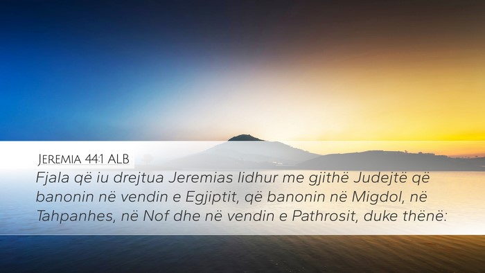 Jeremia 44:1 ALB Bible Verse Image