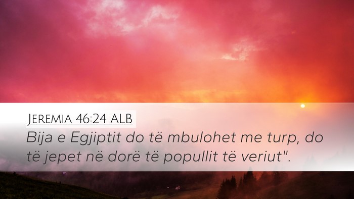 Jeremia 46:24 ALB Bible Verse Image