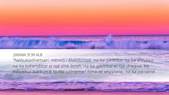 Jeremia 51:34 ALB Bible Verse Image