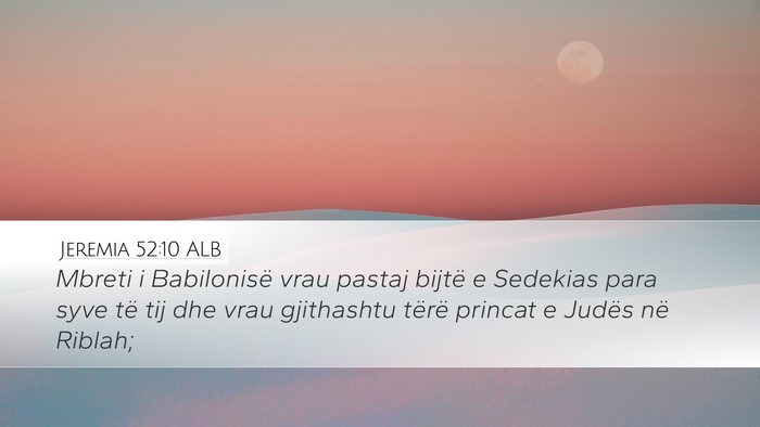 Jeremia 52:10 ALB Bible Verse Image