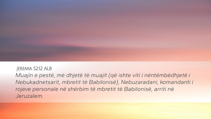 Jeremia 52:12 ALB Bible Verse Image