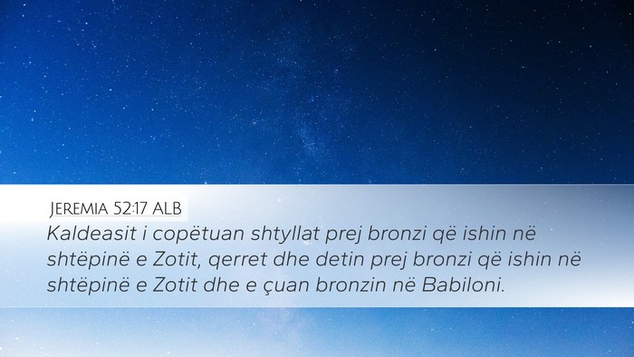 Jeremia 52:17 ALB Bible Verse Image