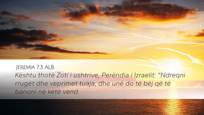 Jeremia 7:3 ALB Bible Verse Image