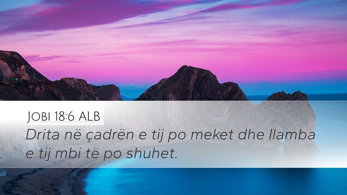 Jobi 18:6 ALB Bible Verse Image
