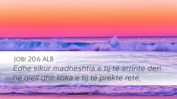 Jobi 20:6 ALB Bible Verse Image