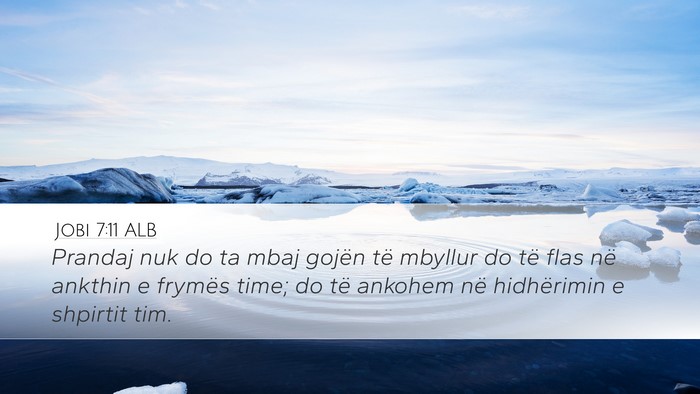 Jobi 7:11 ALB Bible Verse Image