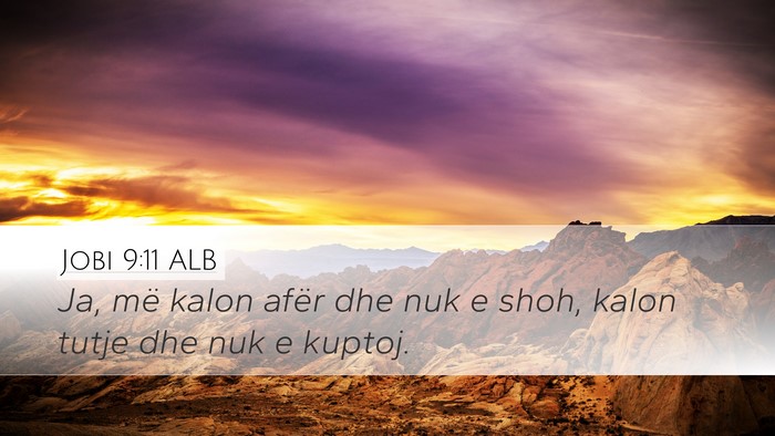 Jobi 9:11 ALB Bible Verse Image