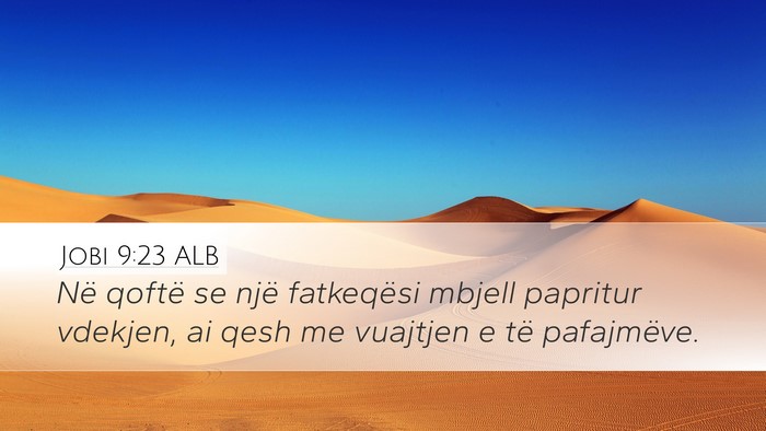Jobi 9:23 ALB Bible Verse Image