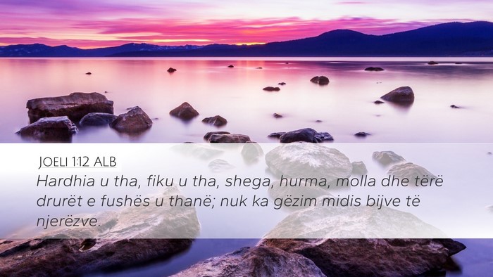 Joeli 1:12 ALB Bible Verse Image