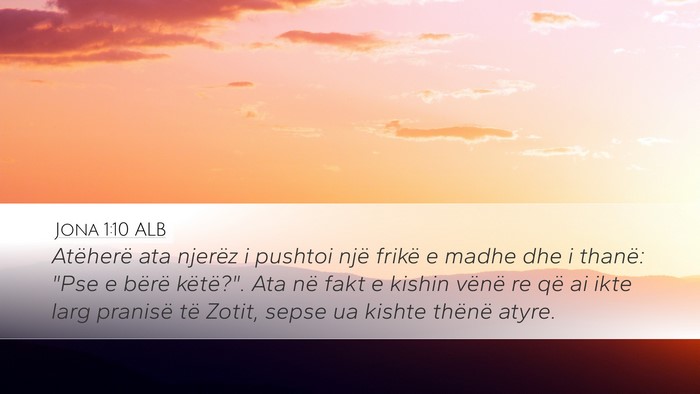 Jona 1:10 ALB Bible Verse Image