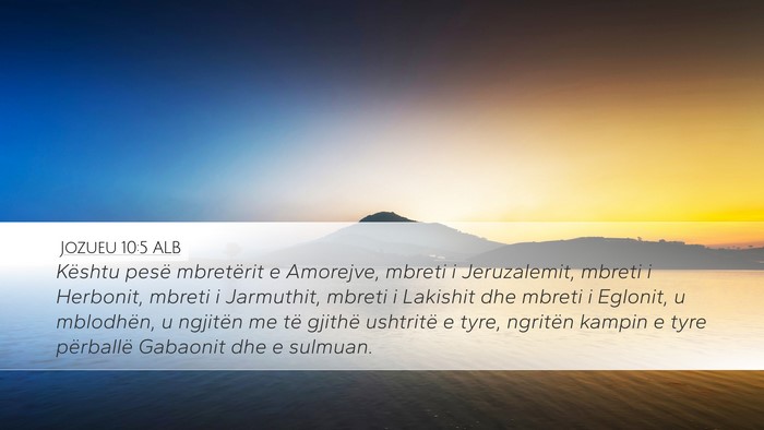 Jozueu 10:5 ALB Bible Verse Image
