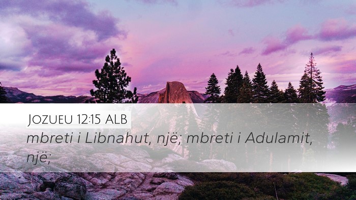 Jozueu 12:15 ALB Bible Verse Image
