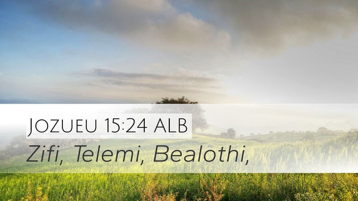 Jozueu 15:24 ALB Bible Verse Image