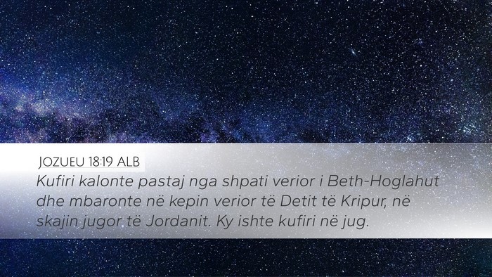 Jozueu 18:19 ALB Bible Verse Image