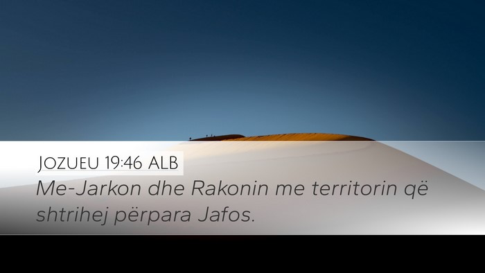 Jozueu 19:46 ALB Bible Verse Image