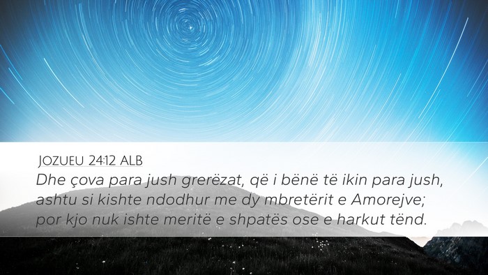 Jozueu 24:12 ALB Bible Verse Image