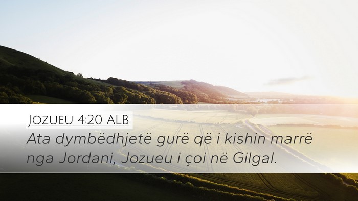 Jozueu 4:20 ALB Bible Verse Image