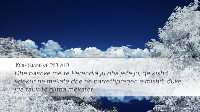Kolosianëve 2:13 ALB Bible Verse Image