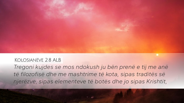 Kolosianëve 2:8 ALB Bible Verse Image