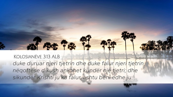 Kolosianëve 3:13 ALB Bible Verse Image
