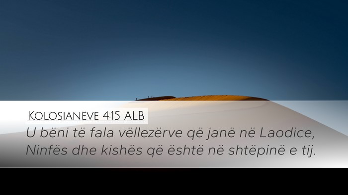 Kolosianëve 4:15 ALB Bible Verse Image