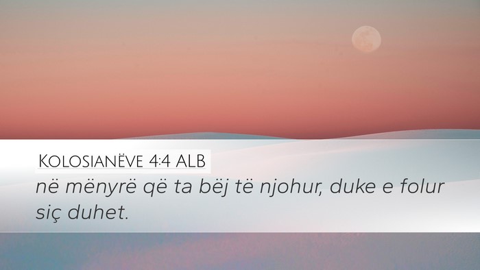 Kolosianëve 4:4 ALB Bible Verse Image