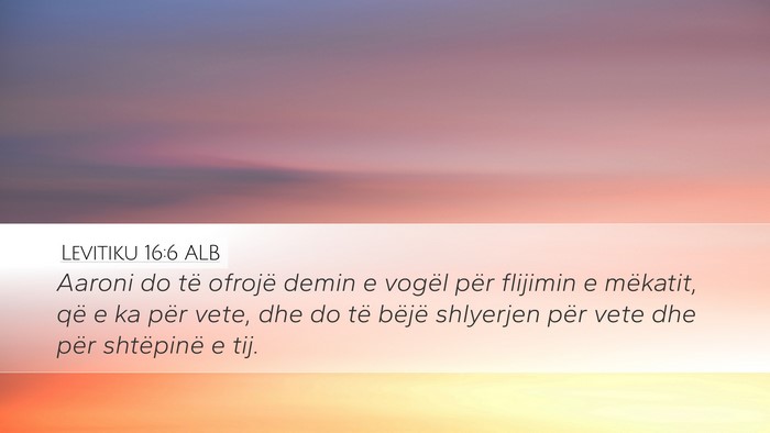 Levitiku 16:6 ALB Bible Verse Image
