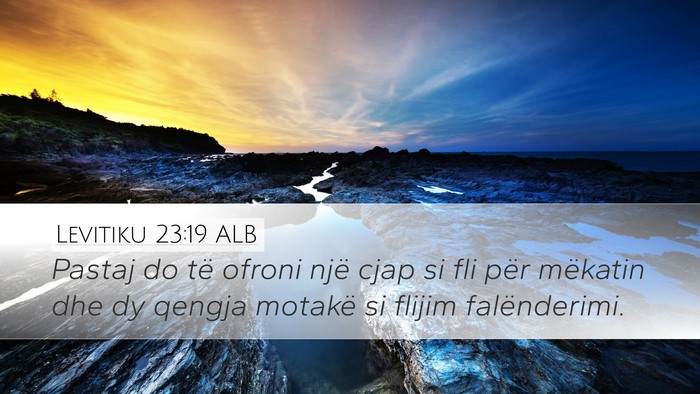 Levitiku 23:19 ALB Desktop Wallpaper - Pastaj do të ofroni një cjap si fli për - Desktop Bible Verse Wallpaper
