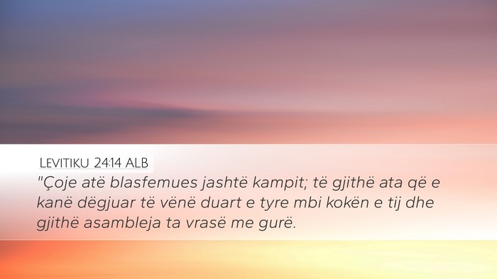 Levitiku 24:14 ALB Bible Verse Image