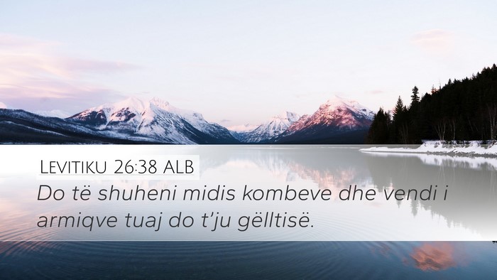 Levitiku 26:38 ALB Bible Verse Image