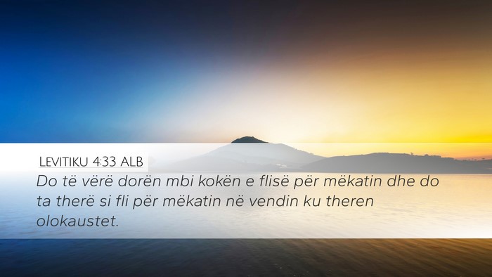 Levitiku 4:33 ALB Desktop Wallpaper - Do të vërë dorën mbi kokën e flisë për - Desktop Bible Verse Wallpaper